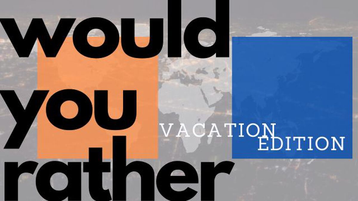 Would You Rather? Vacation Edition image number null